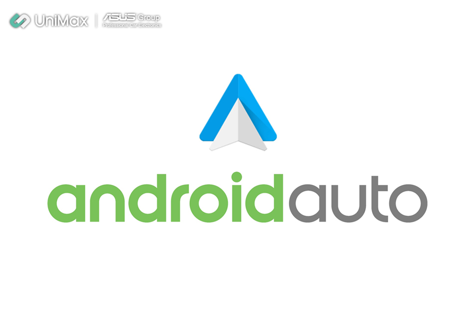 UNIMAX OBTAINS ANDROID AUTO CERTIFICATION